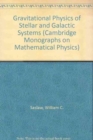 Gravitational Physics of Stellar and Galactic Systems - Book