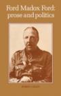 Ford Madox Ford: Prose and Politics - Book