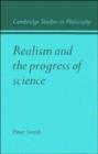 Realism and the Progress of Science - Book