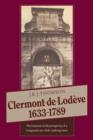 Clermont de Lodeve 1633-1789 : Fluctuations in the Prosperity of a Languedocian Cloth-making Town - Book