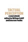 Tactual Perception : A Sourcebook - Book