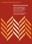 Ranking, Resource and Exchange : Aspect of the Archaeology of Early European Society - Book