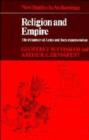 Religion and Empire : The Dynamics of Aztec and Inca Expansionism - Book