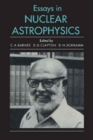 Essays in Nuclear Astrophysics - Book
