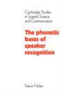The Phonetic Bases of Speaker Recognition - Book