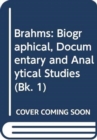 Brahms : Biographical, Documentary and Analytical Studies - Book