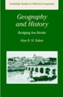 Geography and History : Bridging the Divide - Book