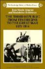 The Third Republic from its Origins to the Great War, 1871-1914 - Book