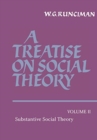 A Treatise on Social Theory: Volume 2, Substantive Social Theory - Book