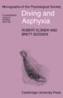 Diving and Asphyxia : A Comparative Study of Animals and Man - Book