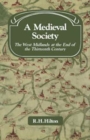 A Medieval Society : The West Midlands at the End of the Thirteenth Century - Book