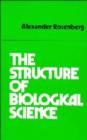 The Structure of Biological Science - Book