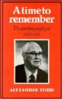 A Time to Remember : The Autobiography of a Chemist - Book
