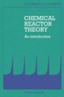 Chemical Reactor Theory : An Introduction - Book