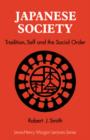 Japanese Society : Tradition, Self, and the Social Order - Book