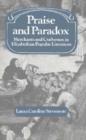 Praise and Paradox : Merchants and Craftsmen in Elizabethan Popular Literature - Book
