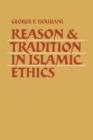 Reason and Tradition in Islamic Ethics - Book