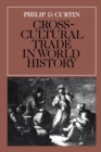 Cross-Cultural Trade in World History - Book