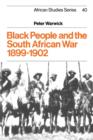 Black People and the South African War 1899-1902 - Book