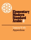 Elementary Modern Standard Arabic: Volume 2, Lessons 31-45; Appendices - Book
