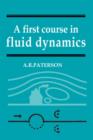A First Course in Fluid Dynamics - Book
