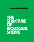 The Structure of Biological Science - Book