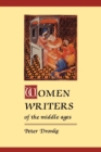 Women Writers of the Middle Ages : A Critical Study of Texts from Perpetua to Marguerite Porete - Book