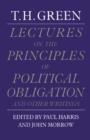 Lectures on the Principles of Political Obligation and Other Writings - Book