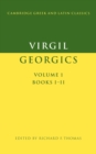 Virgil: Georgics: Volume 1, Books I-II - Book