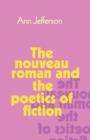 The Nouveau Roman and the Poetics of Fiction - Book