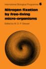 Nitrogen Fixation by Free-Living Micro-Organisms - Book