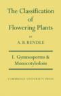 The Classification of Flowering Plants: Volume 1, Gymnosperms and Monocotyledons - Book