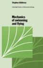 Mechanics of Swimming and Flying - Book