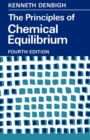 The Principles of Chemical Equilibrium : With Applications in Chemistry and Chemical Engineering - Book