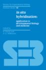 In Situ Hybridisation : Application to Developmental Biology and Medicine - Book