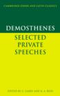 Demosthenes: Selected Private Speeches - Book