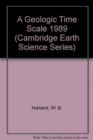 A Geologic Time Scale 1989 - Book