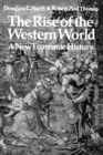 The Rise of the Western World : A New Economic History - Book
