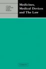 Medicines, Medical Devices and the Law - Book