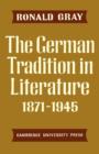 The German Tradition in Literature 1871-1945 - Book