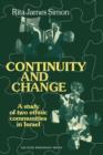 Continuity and Change : A Study of two Ethnic Communities in Israel - Book