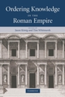 Ordering Knowledge in the Roman Empire - Book