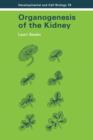 Organogenesis of the Kidney - Book