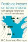 Pesticide Impact on Stream Fauna : With Special Reference to Macroinvertebrates - Book