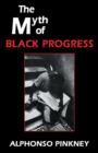 The Myth of Black Progress - Book
