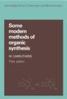Some Modern Methods of Organic Synthesis - Book