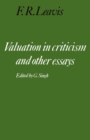 Valuation in Criticism and Other Essays - Book