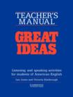 Great Ideas Teacher's manual : Listening and Speaking Activities for Students of American English - Book