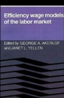 Efficiency Wage Models of the Labor Market - Book