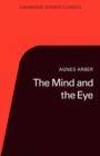 The Mind and the Eye : A Study of the Biologist's Standpoint - Book